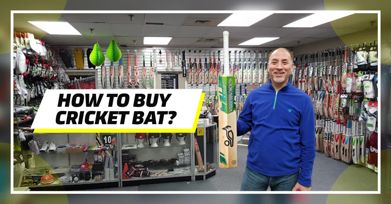 How To Buy A Cricket Bat